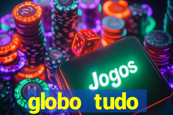 globo tudo absolutamente sobre esporte